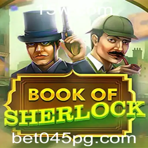 Desvendando Todos os Mistérios de BookOfSherlock com Bet045