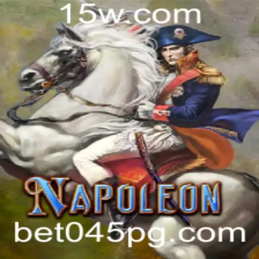 Napoleon: Descubra o Empolgante Mundo do Jogo de Estratégia com Bet045